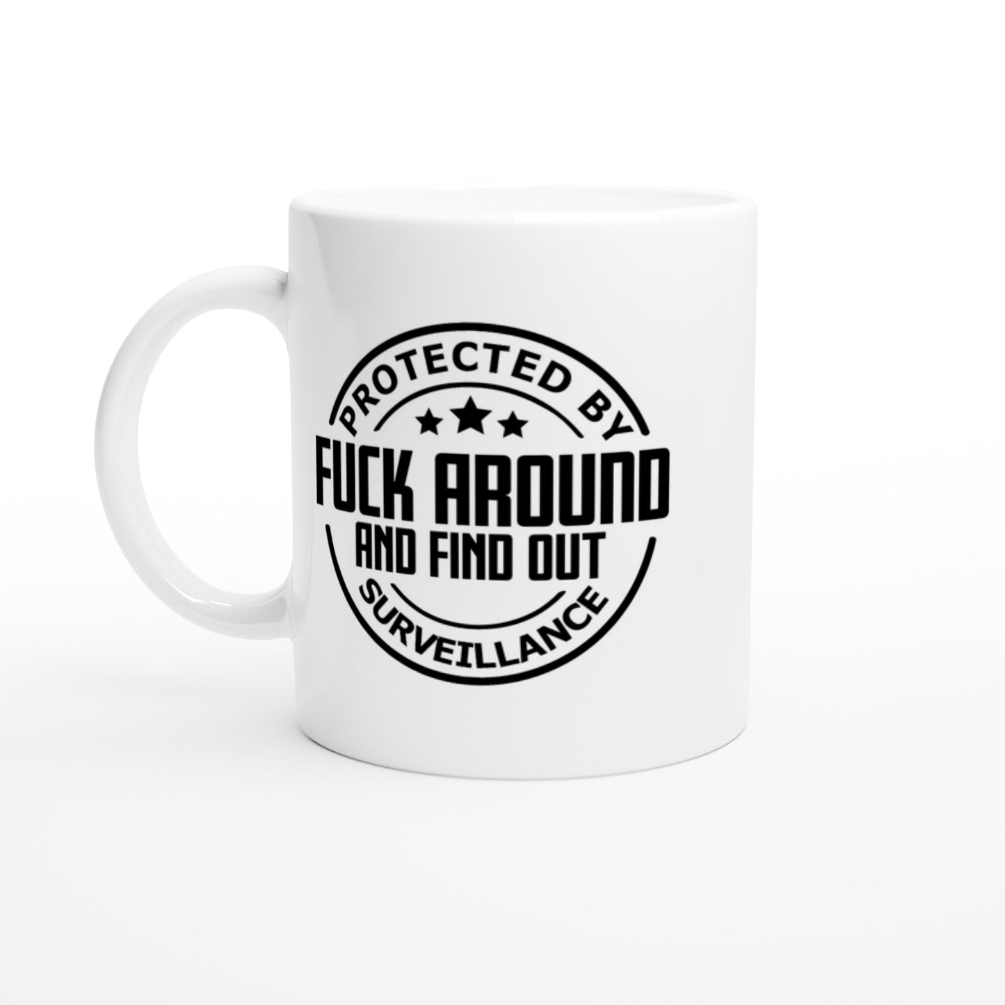 Protected by Fuck Around and find out Patriotic/2nd Amendment Coffee Mug
