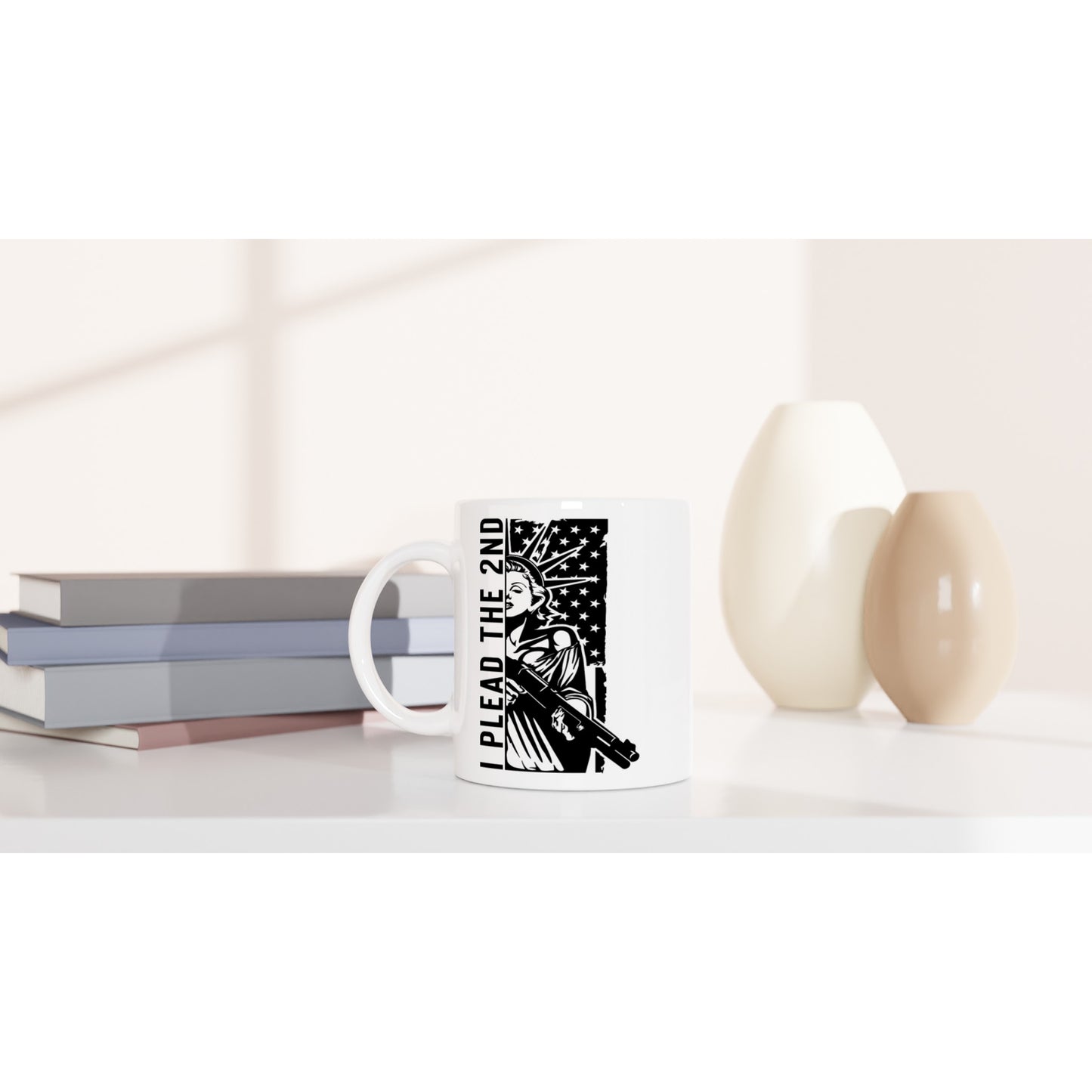 I Plead The 2nd Patriotic/2nd Amendment Coffee Mug