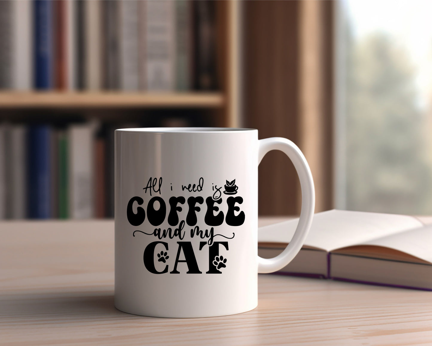 All I Need Is Coffee And My Cat Saying, Quote Coffee Mug