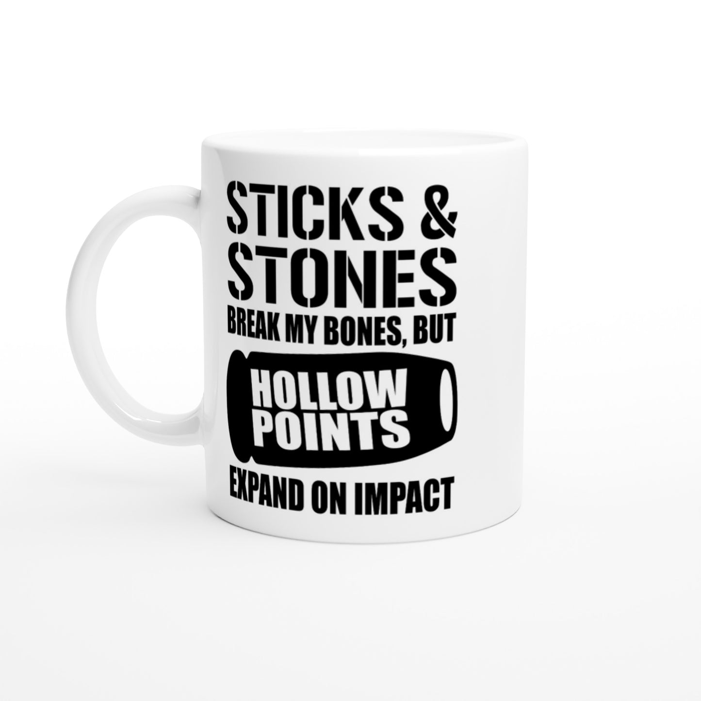 Sticks and stones break my bones but Patriotic/2nd Amendment Coffee Mug