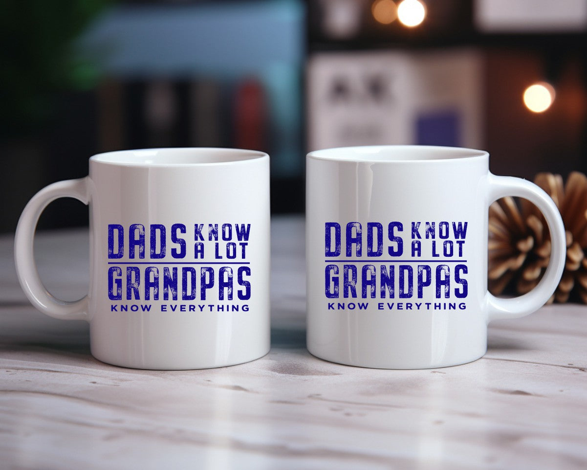 Dads Know A Lot Grandpas Know Everything Grandpa Coffee Mug