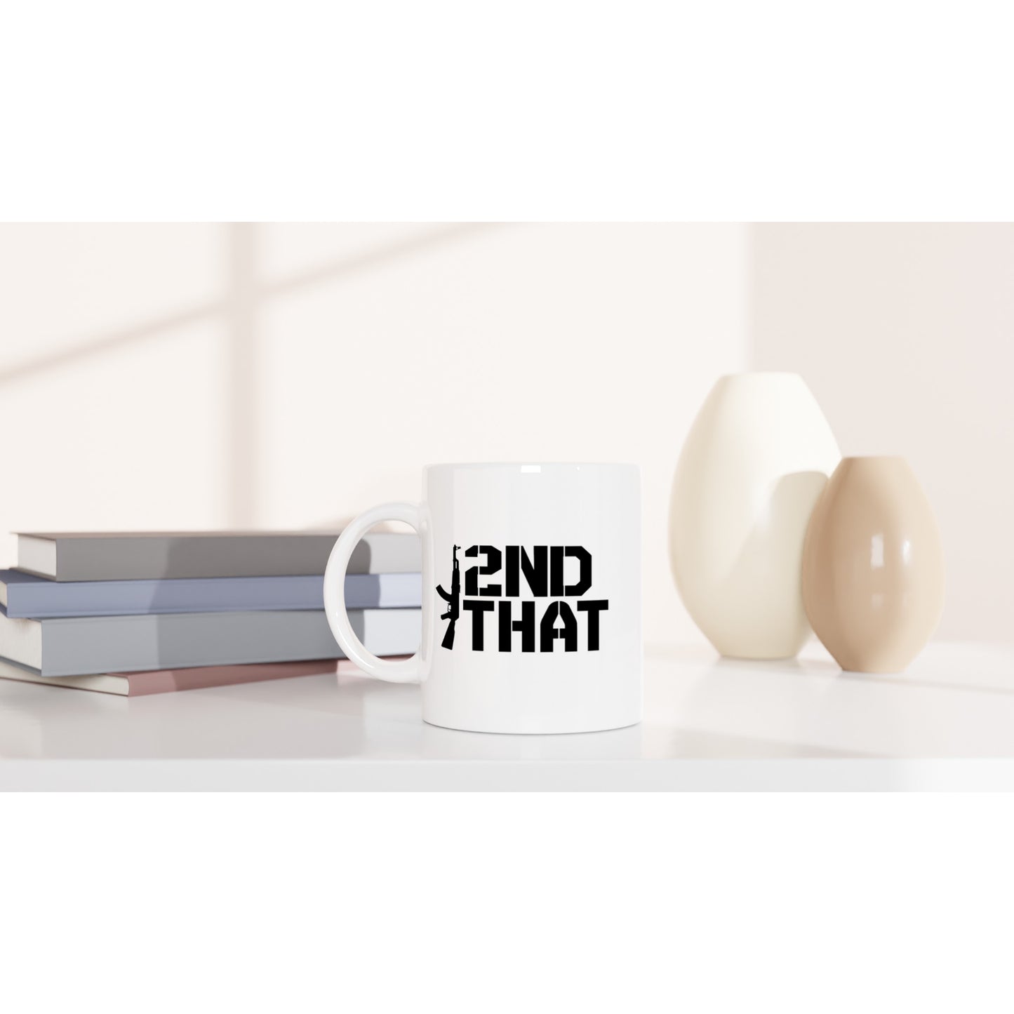 I 2nd That Patriotic/2nd Amendment Coffee Mug