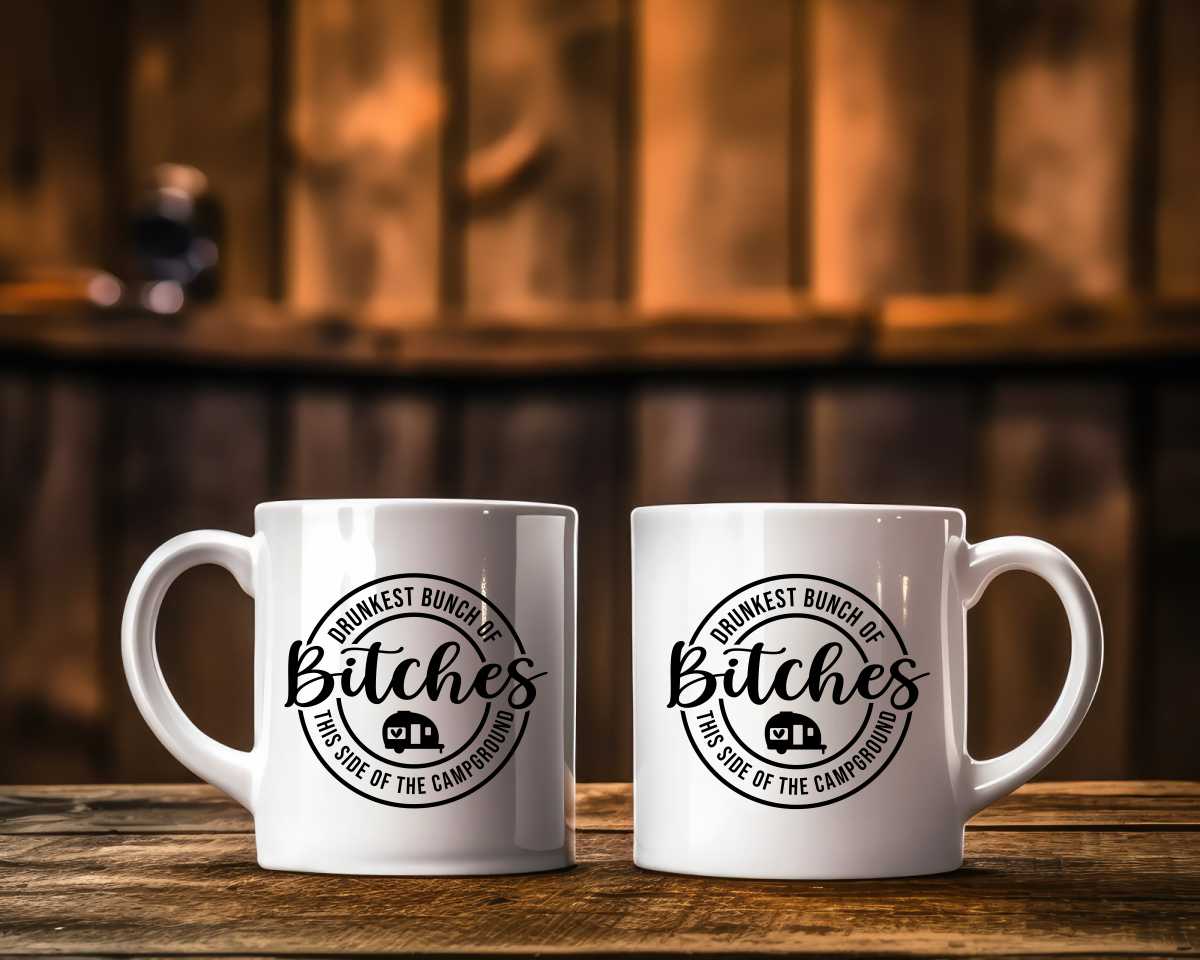 Drunkest Bunch Of Bitches Camping Coffee Mug