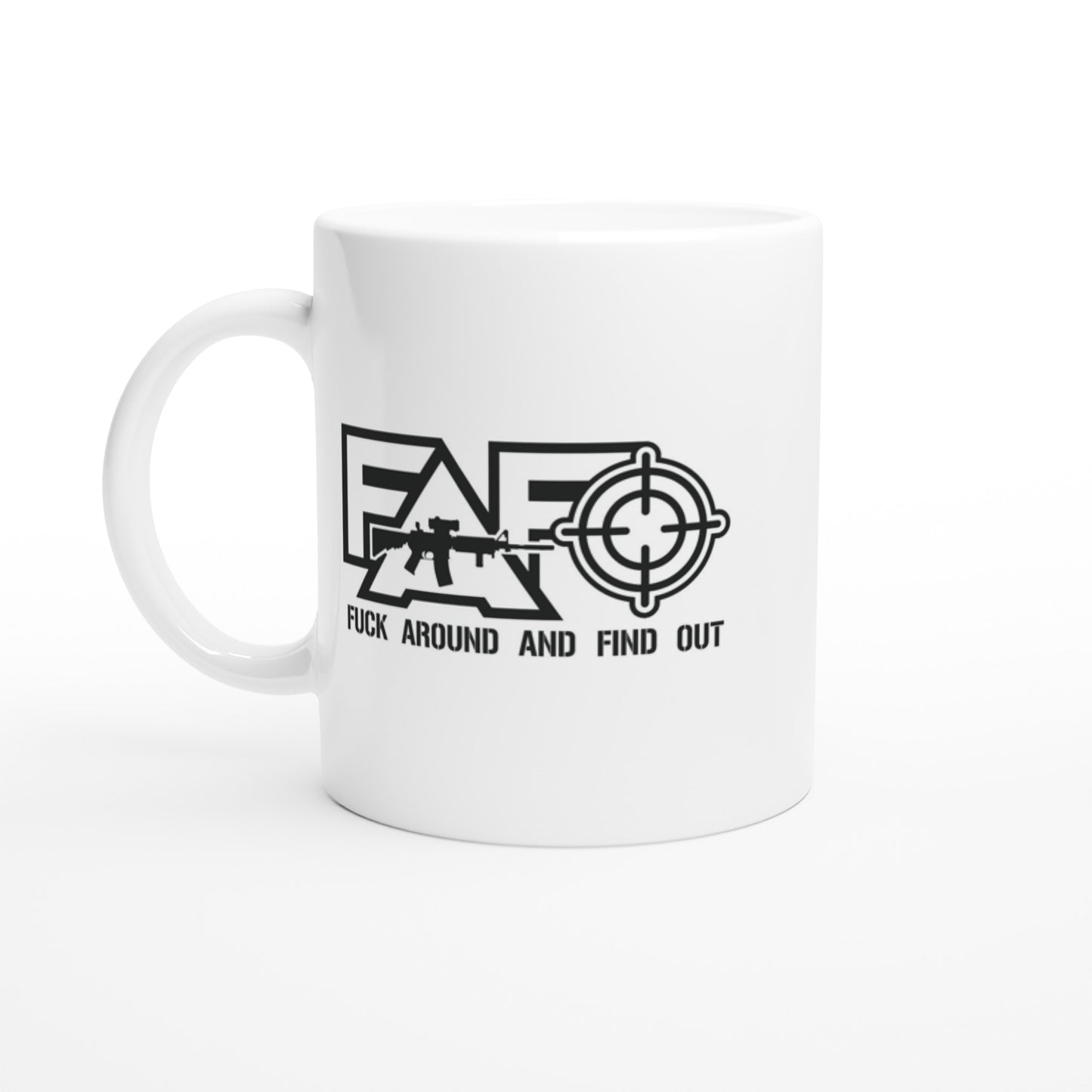 Fuck Around And Find Out Patriotic/2nd Amendment Coffee Mug B