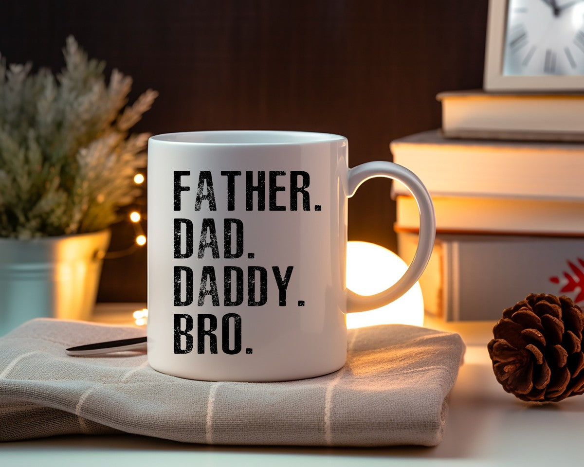 Father Dad Daddy Bro Dad Coffee Mug