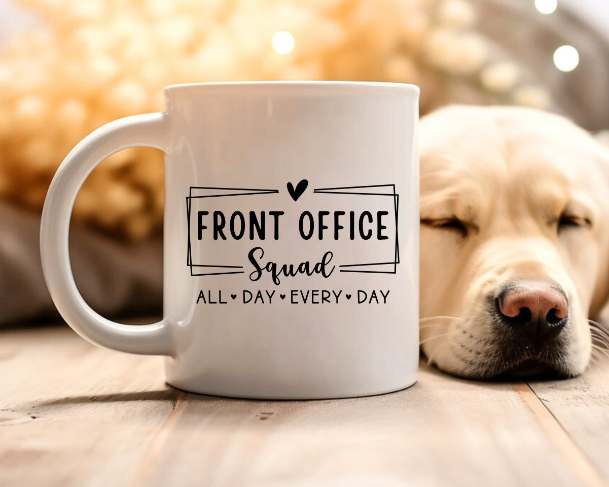 Front Office Squad Office Work Humor Coffee Mug