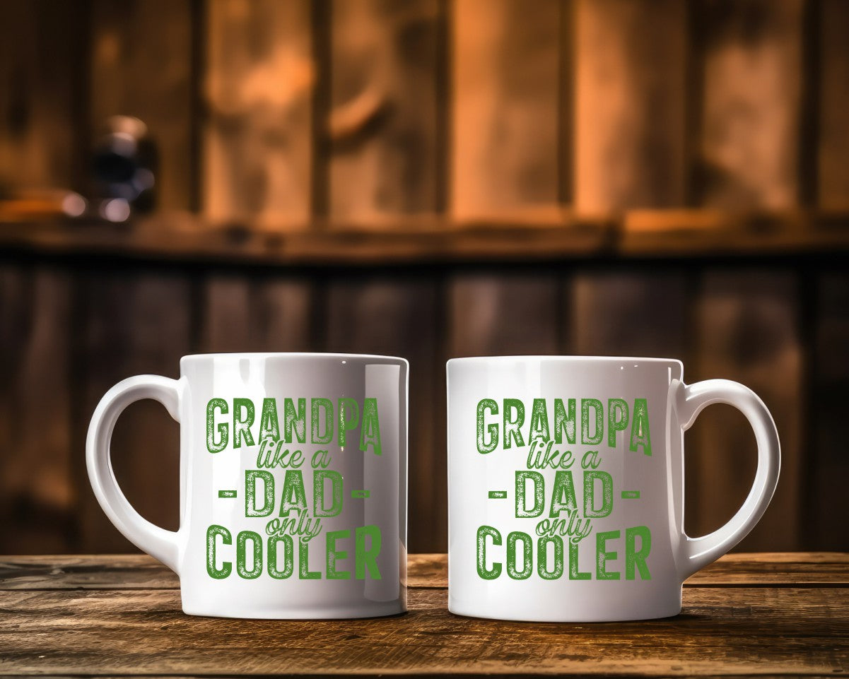 Grandpa Like A Dad Only Better Grandpa Coffee Mug