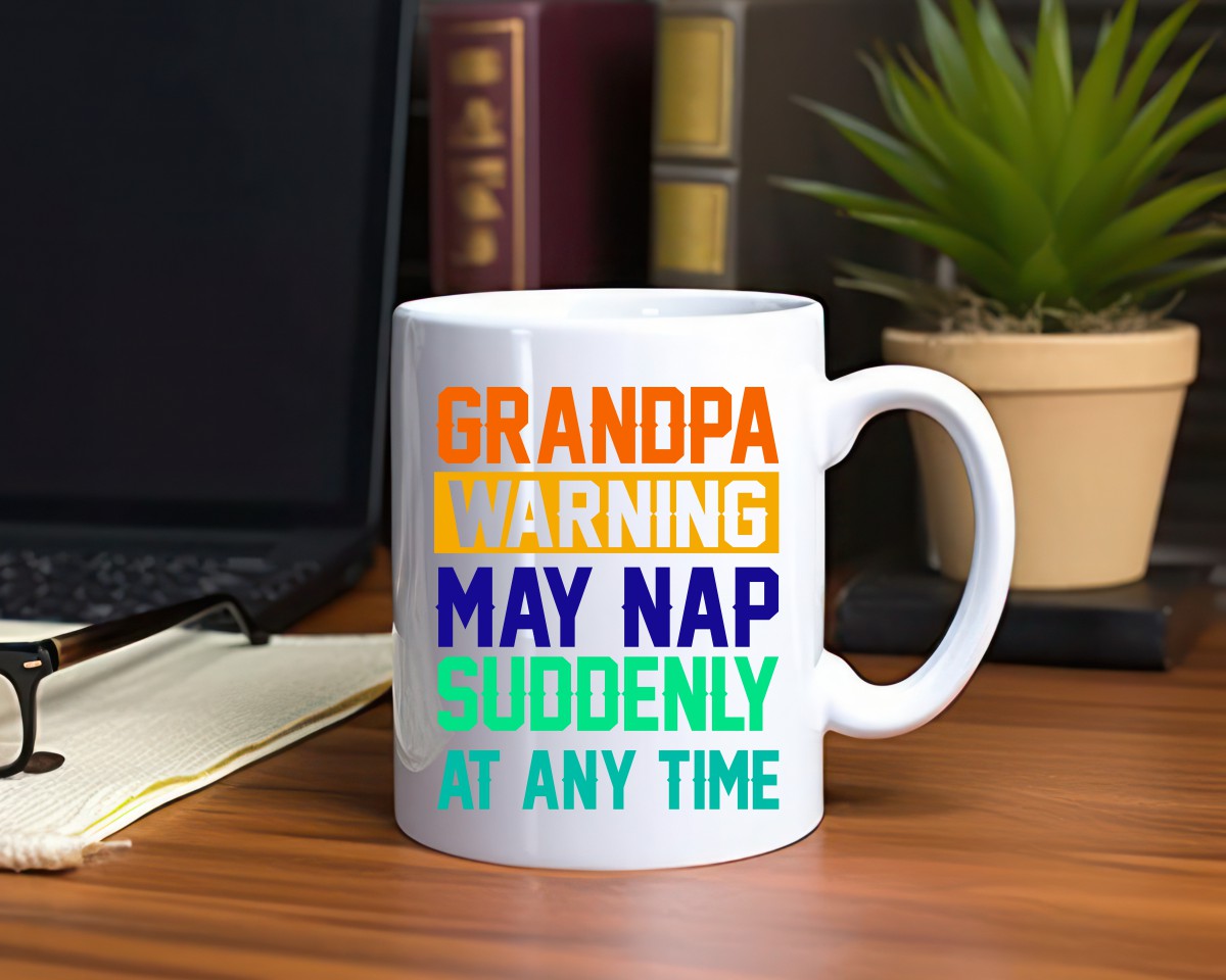 Grandpa May Nap Suddenly At Any Time Grandpa Coffee Mug