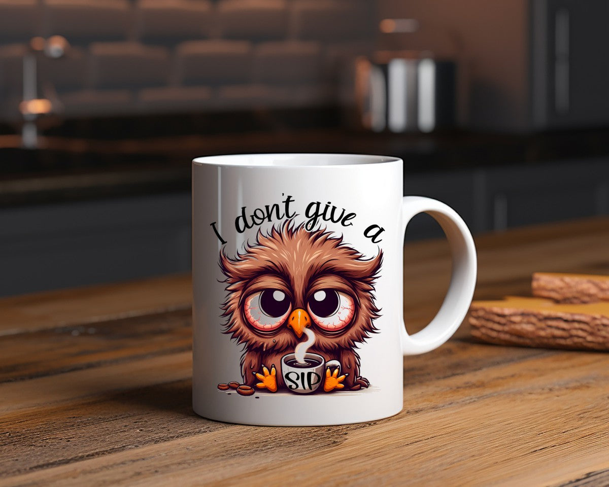 I Don't Give A Sip Coffee Themed Coffee Mug