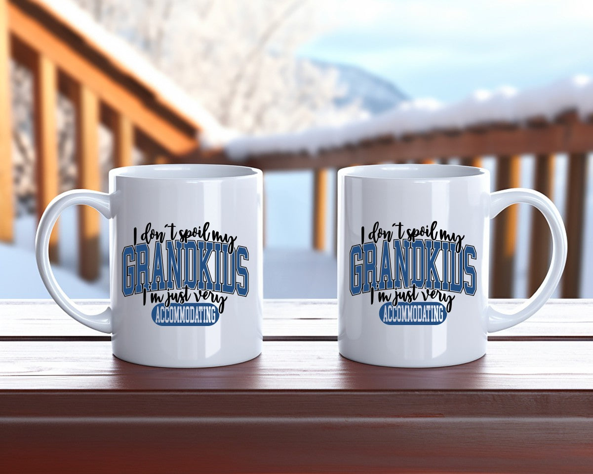 I Don't Spoil My Grandkids Grandma Coffee Mug