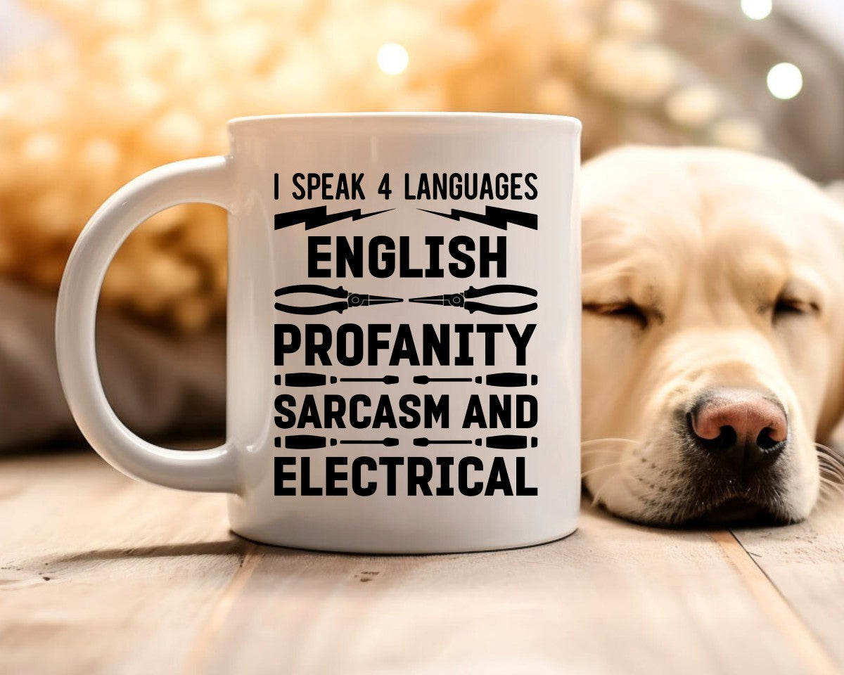 I Speak 4 Languages English Profanity Sarcasm And Electrical Electrician Coffee Mug