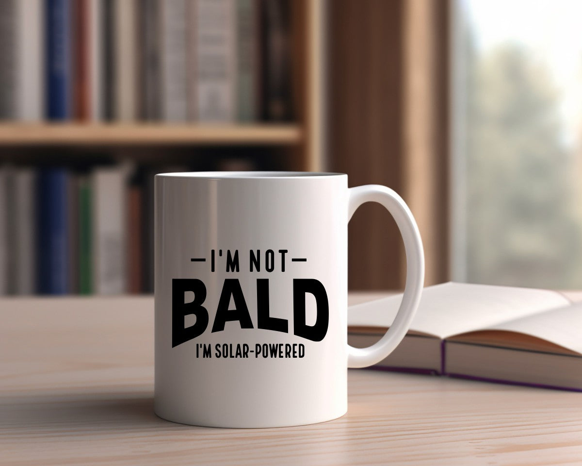 I'm Not Bald I'm Solar Powered Dad Coffee Mug