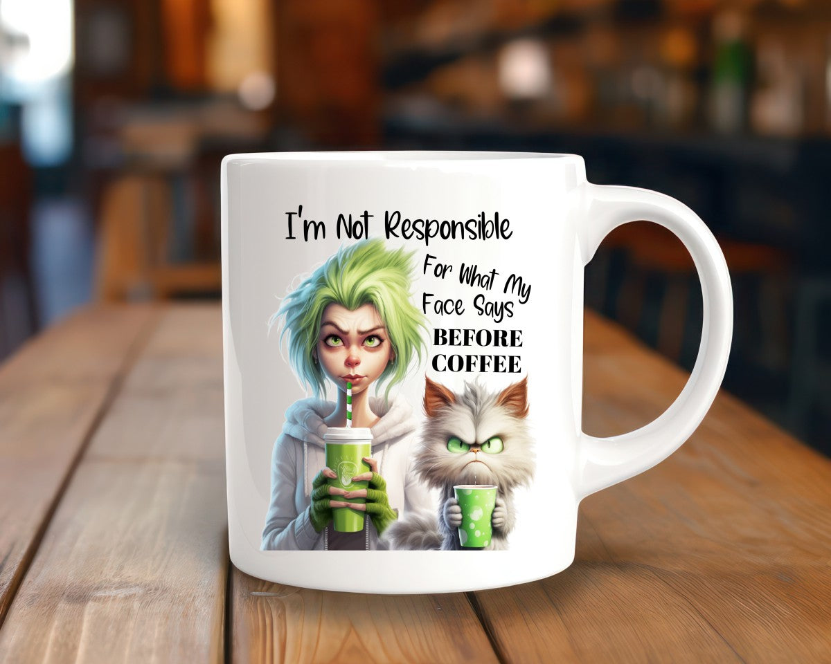 I'm Not Responsible For What My Face Says Before Coffee Themed Coffee Mug