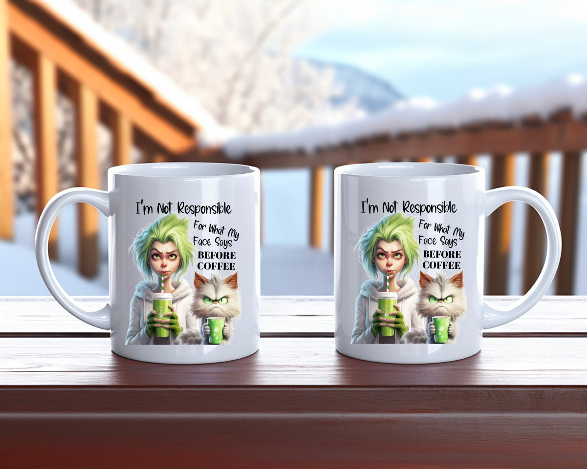 I'm Not Responsible For What My Face Says Before Coffee Themed Coffee Mug