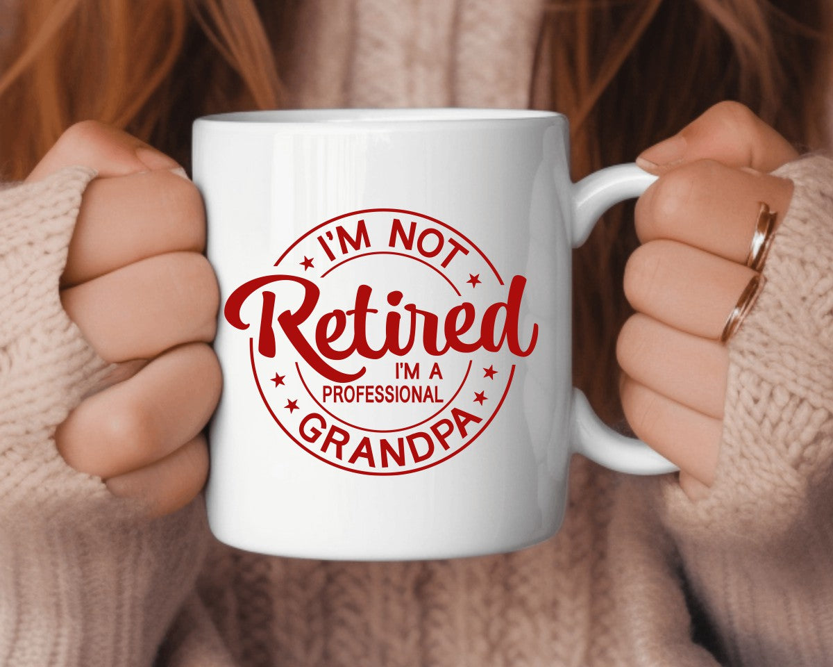 I'm Not Retired I'm A Professional Grandpa Coffee Mug