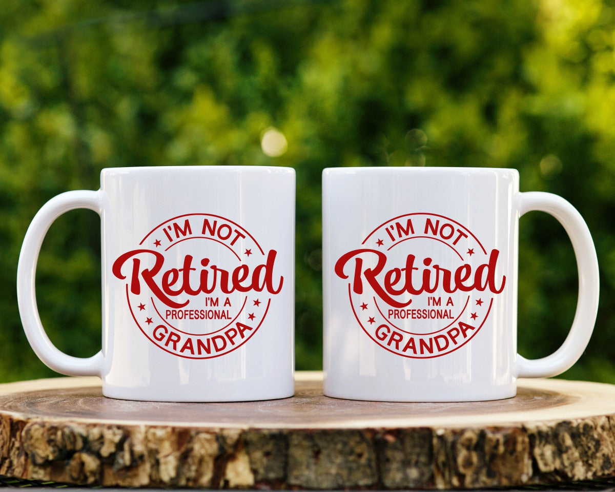 I'm Not Retired I'm A Professional Grandpa Coffee Mug
