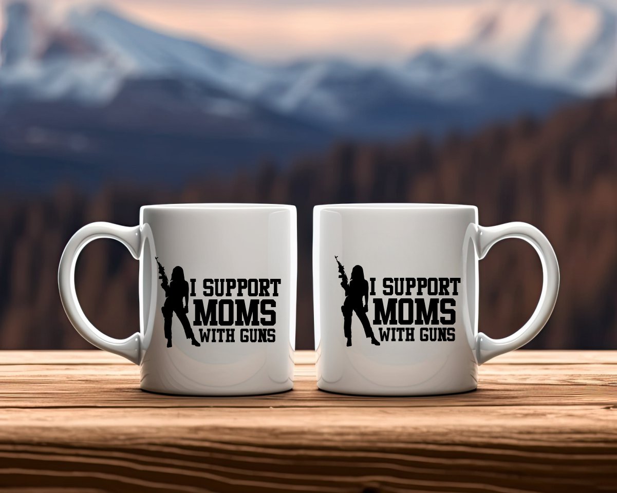 I Support Moms With Guns Patriotic/2nd Amendment Coffee Mug
