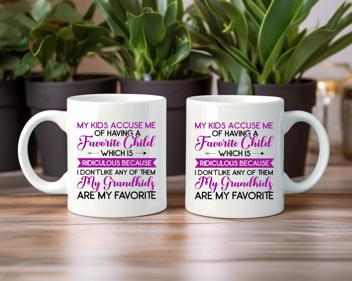 My Kids Accuse Me Of Having A Favorite Child Grandma Coffee Mug