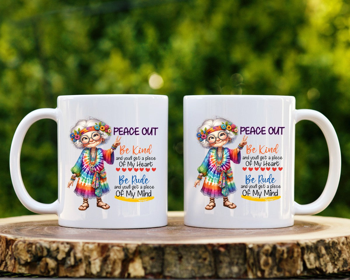 Peace Out Be Kind And You'll Have A Piece Of My Heart Grandma Coffee Mug