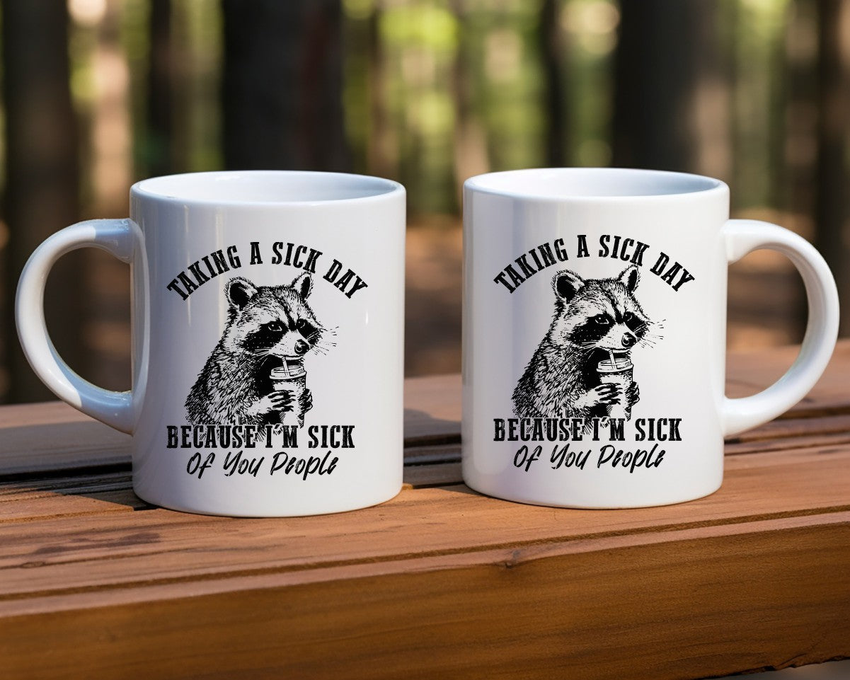 Taking A Sick Day Office Work Humor Coffee Mug