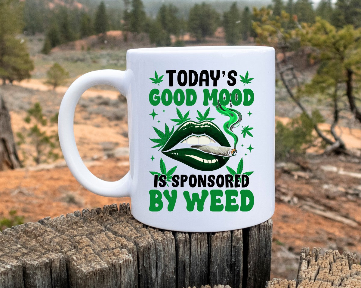 Today's Good Mood Marijuana Weed Coffee Mugs