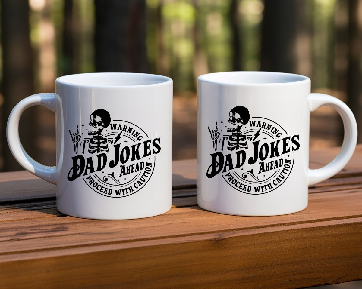 Warning Dad Jokes Ahead Proceed With Caution Dad Coffee Mug