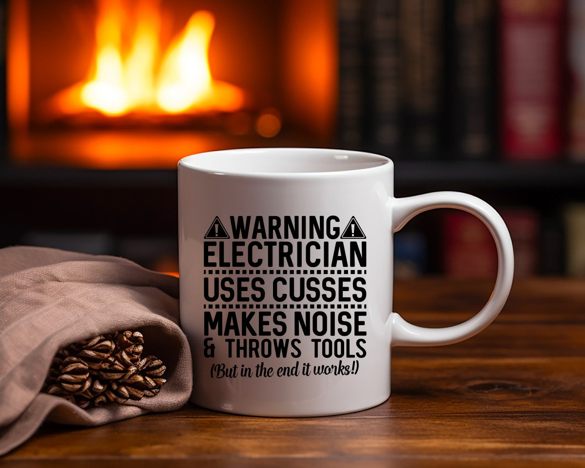 Warning Electrician Uses Cusses Electrician Coffee Mug