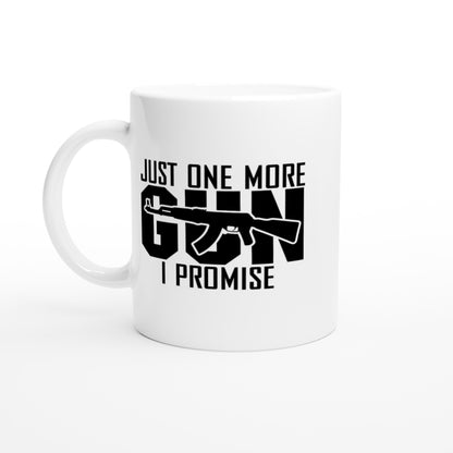 Just One More Gun Patriotic/2nd Amendment Coffee Mug B