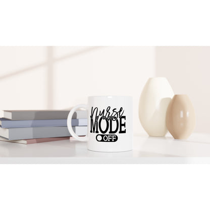 Nurse mode off Nursing Nurse Medical Coffee Mug