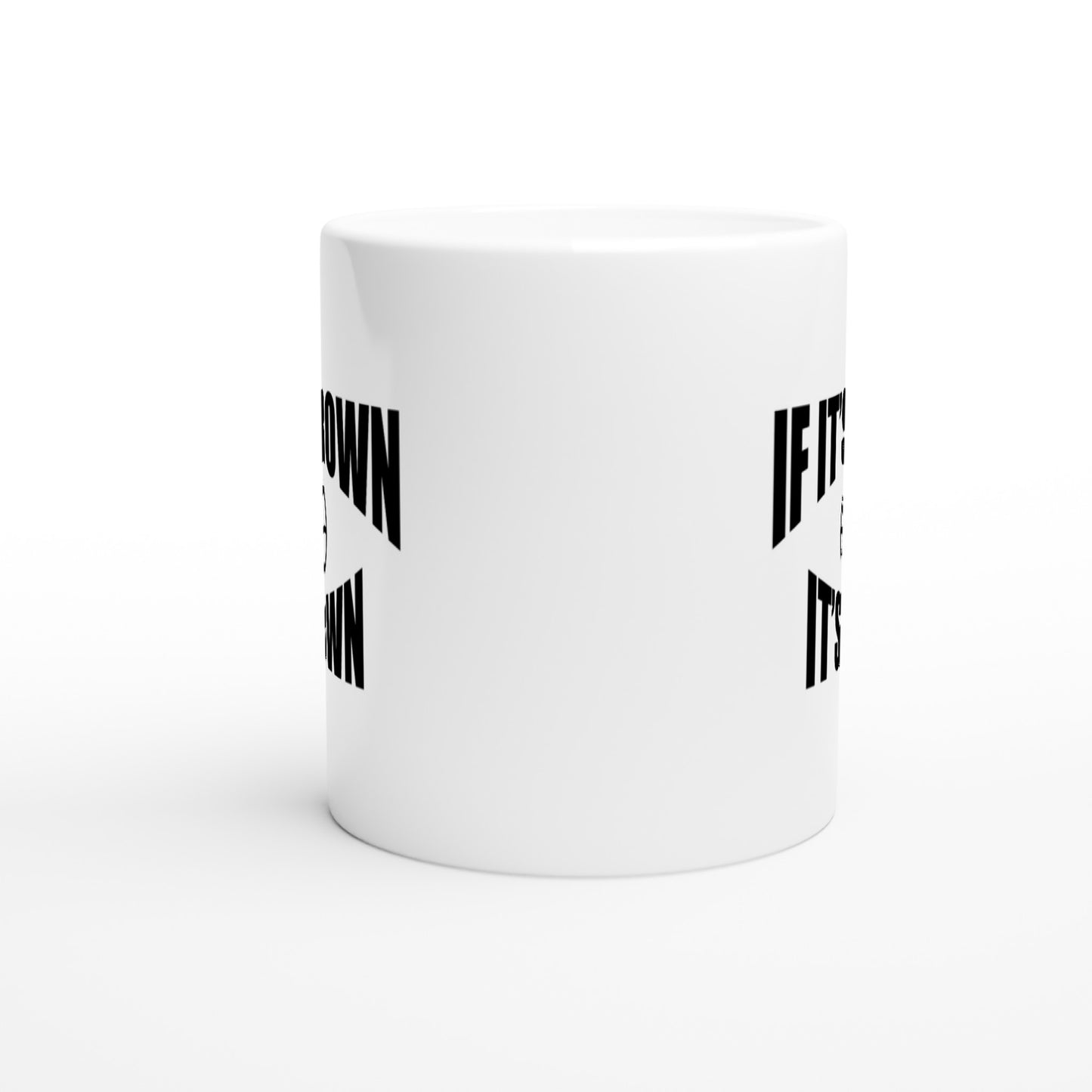 If It's Brown It's Down Hunting Coffee Mug