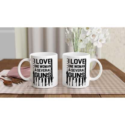 I Love One Woman & Several Guns Patriotic/2nd Amendment Coffee Mug