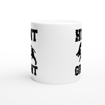Hunt The Grunt Hunting Coffee Mug