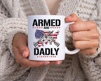Armed And Dadly Dad Coffee Mug