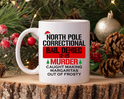 North Pole Correctional Caught Making Margaritas Out Of Frosty Christmas Coffee Mug