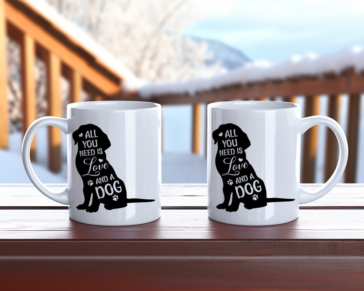 All You Need Is Love And A Dog Saying, Quote Coffee Mug