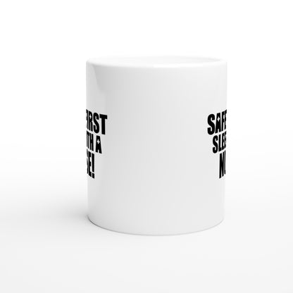 Safety first sleep with a nurse Nursing Nurse Medical Coffee Mug