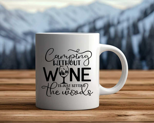 Camping Without Wine Camping Coffee Mug