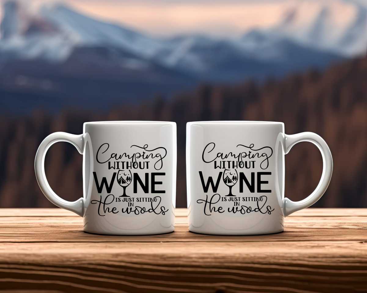 Camping Without Wine Camping Coffee Mug