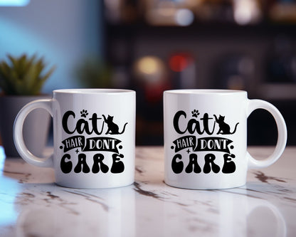 Cat Hair Don't Care Cat Saying, Quote Coffee Mug