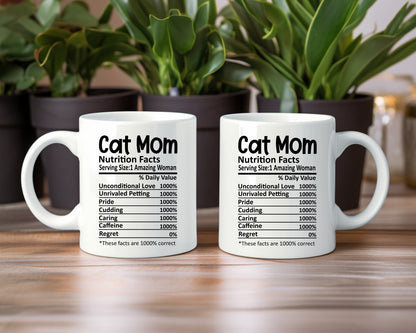 Cat Mom Nutrition Facts Cat Saying, Quote Coffee Mug