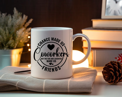 Chance Made Us Coworkers Office Work Humor Coffee Mug