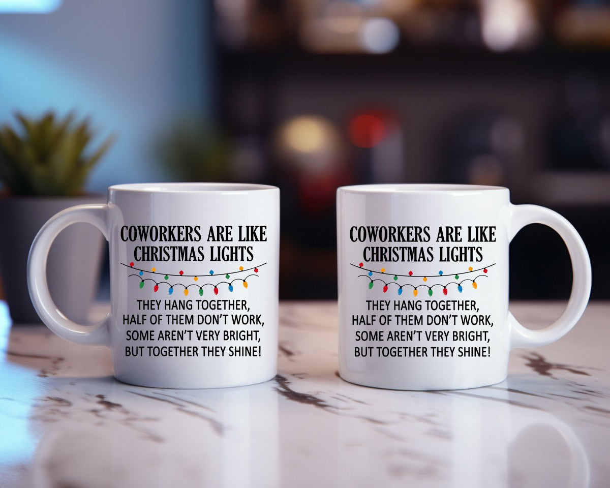 Coworkers Are Like Christmas Lights Office Work Humor Coffee Mug