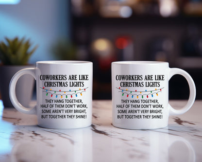 Coworkers Are Like Christmas Lights Office Work Humor Coffee Mug