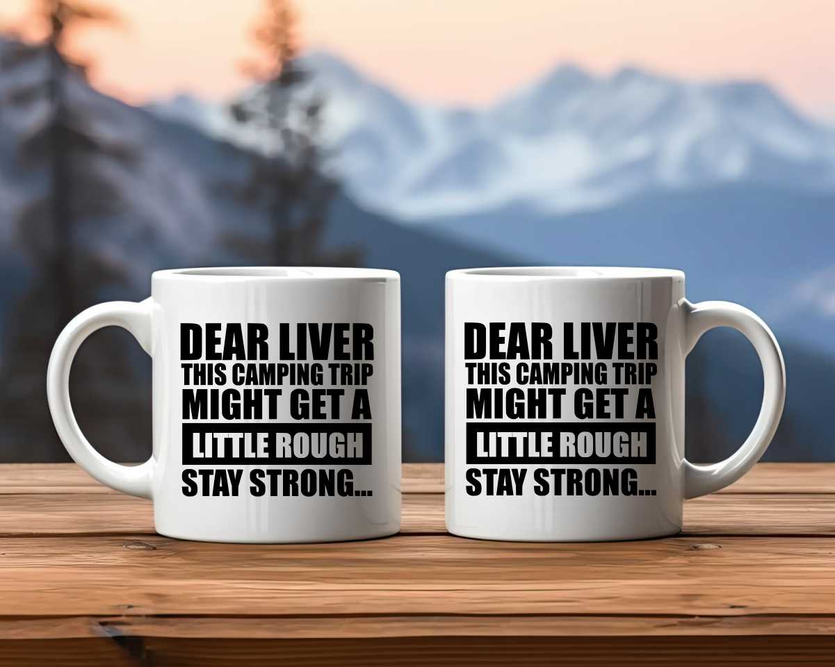 Dear Liver Camping Coffee Mug