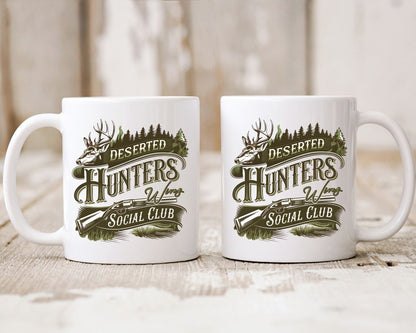 Deserted Hunters Wives Club Hunting Coffee Mug
