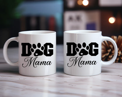 Dog Mama Dog Saying, Quote Coffee Mug