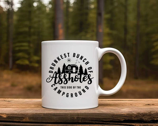 Drunkest Bunch Of A-Holes Camping Coffee Mug