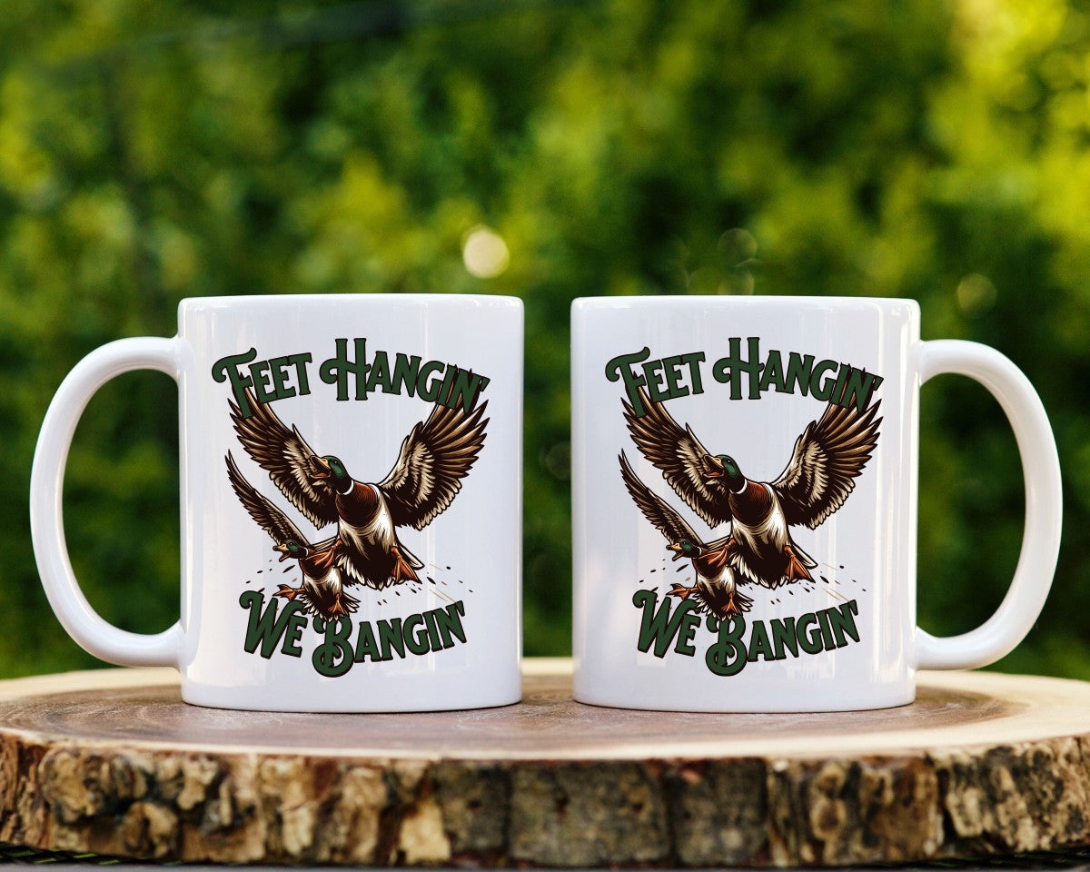 Feet Hangin' We Bangin' Hunting Coffee Mug