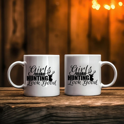 Girls Make Hunting Look Good Hunting Coffee Mug