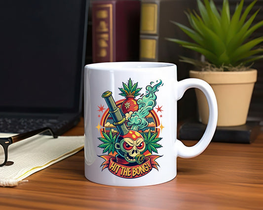 Hit The Bong Marijuana Weed Coffee Mugs